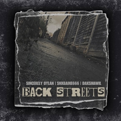 Back Streets (feat. Snxbaine666 & Dakshawil) - Single