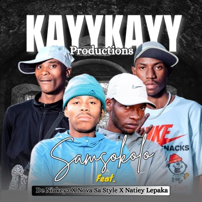Samsokolo (feat. De Niakeyz, Nova Sa Style & Natiey Lepaka) - Single