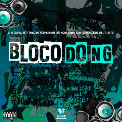 Bloco do Ng (feat. João Mc, MC HARRY DA SUL, LITLLHE FAT, MC Alemão & Mc ABÊ) - Single