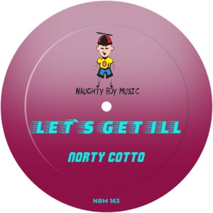 Lets Get ILL (Norty Cotto Afro Tech Remix)
