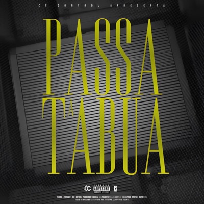 PASSA A TÁBUA (feat. Phannykilla, Jeydi, Cvprince & HeyDivan) - Single