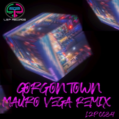 Gorgon Town - Mauro Vega Remix - Single