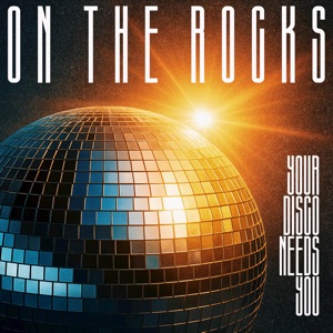 Your Disco Needs You - Single