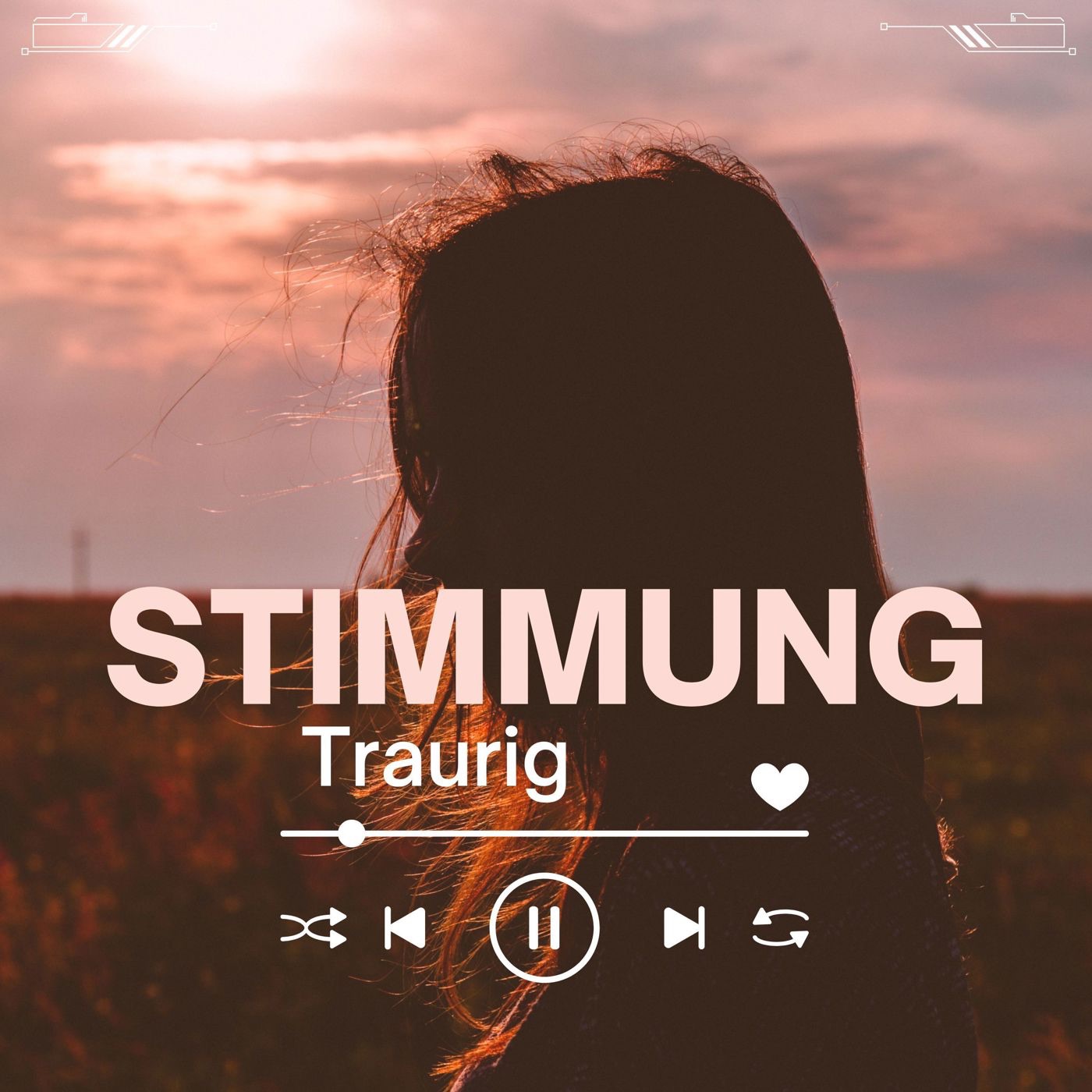 Stimmung - Traurig