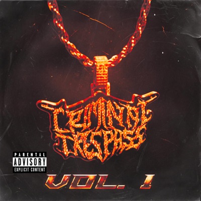 Criminal Trespass, Vol. 1