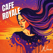Nova - Cafe Royale