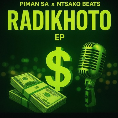 Radikhoto EP (feat. Ntsako Beats) - EP
