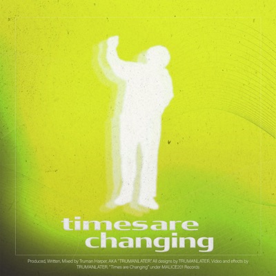 Times are Changing - Single