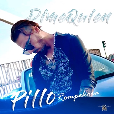 DIME QUIEN - Single
