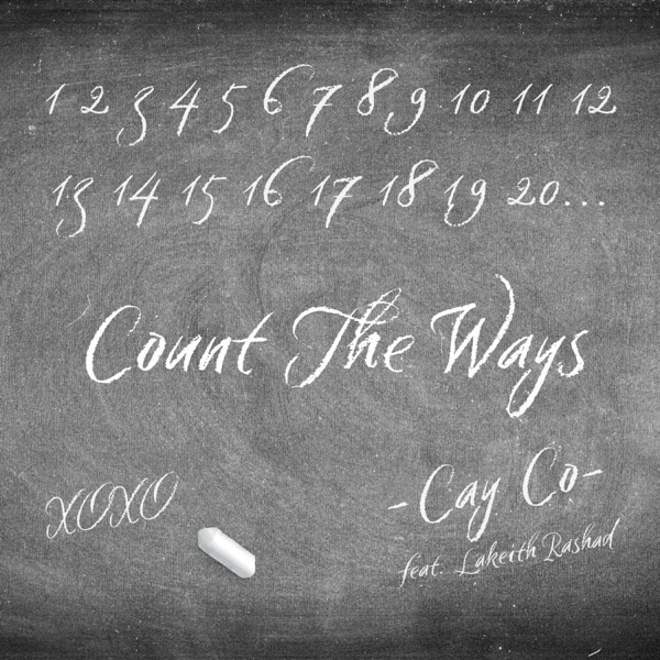 Count The Ways (feat. Lakeith Rashad)