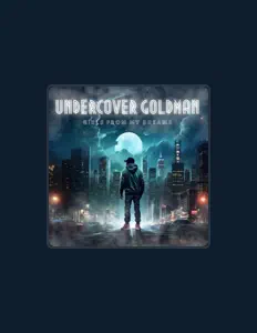 Ascolta Undercover Goldman, guarda video musicali, leggi la biografia, vedi le date del tour & altro!