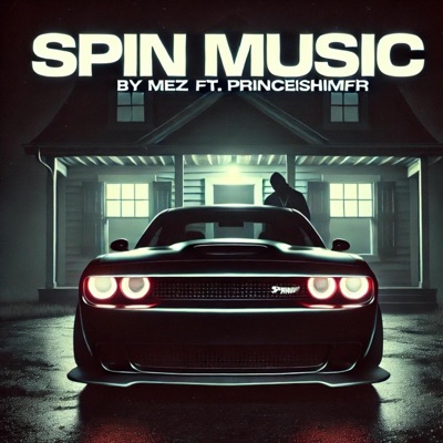 Spin music (feat. Princeishimfrfr) - Single