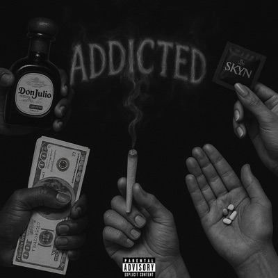 Addicted (feat. Sarge) - Single
