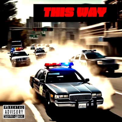 THIS WAY (feat. TrippyThaKid & Young AD) - Single