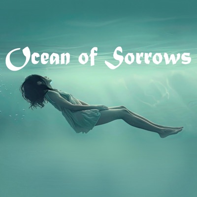 Ocean of Sorrows (feat. J333RY) - Single
