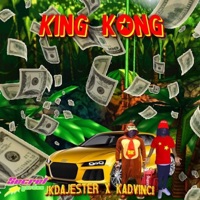 King Kong (feat. JKDaJester) - Single - KDaVinci