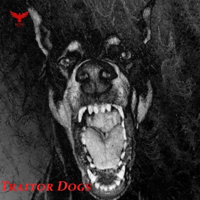 Traitor Dogs. (feat. M 7 K) [Special Version Instrumental.] - Single