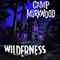 Camp Murkwood - Wilderness Bounty Hunters