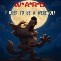 I Used To Be A Werewolf - Single - W*A*R*D