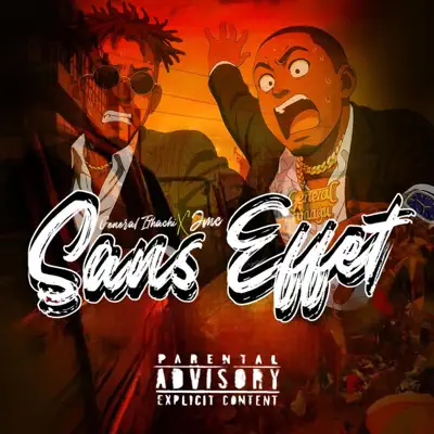 Listen to Sans Effet - Single by général ithachi