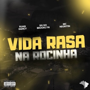 VIDA RASA NA ROCINHA