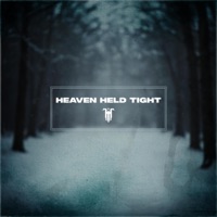HEAVEN HELD TIGHT - Single - Malora