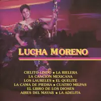 CIELITO LINDO — LUCHA MORENO
