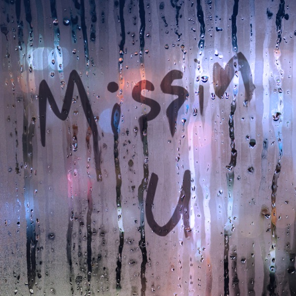 Missin U - Single