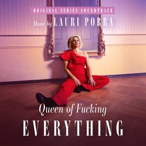Queen of F*****g Everything (Original Series Soundtrack)