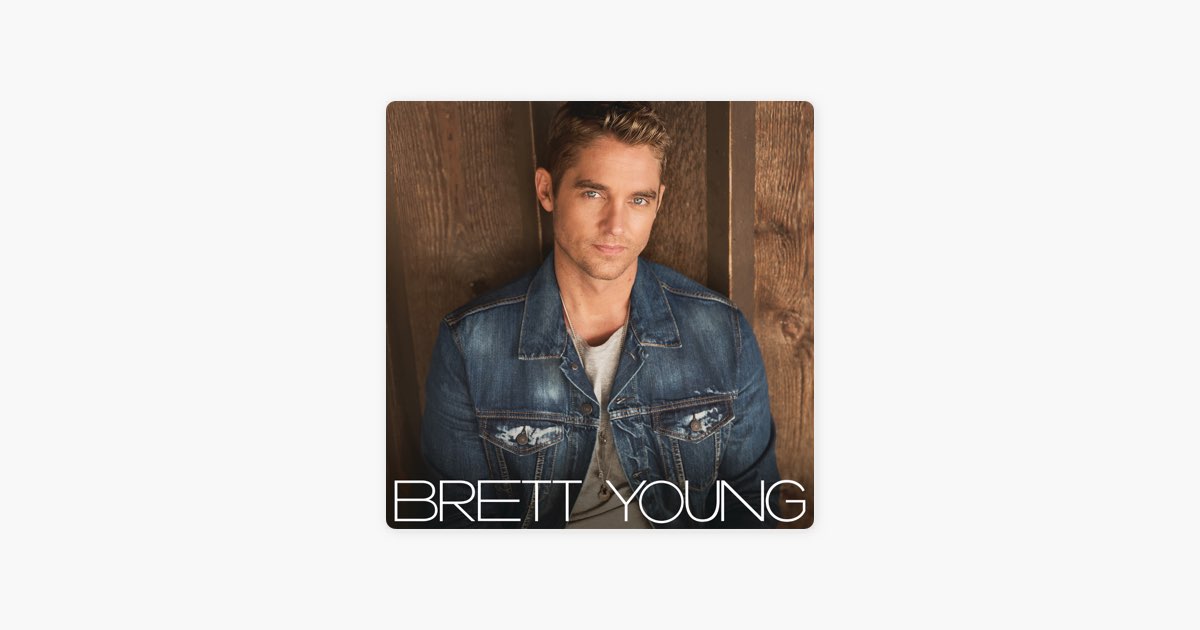 Brett Young - Album by Brett Young - Apple Music