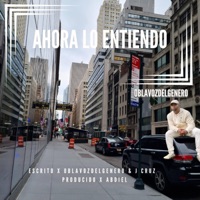 AHORA LO ENTIENDO - Single - oblavozdelgenero