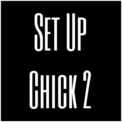 Set Up Chick 2 - Single
