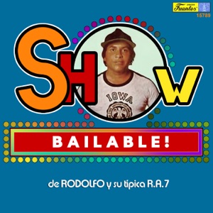 Show Bailable de Rodolfo y su Típica RA7