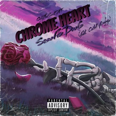 Chrome Heart (feat. CARTELL BABY) - Single