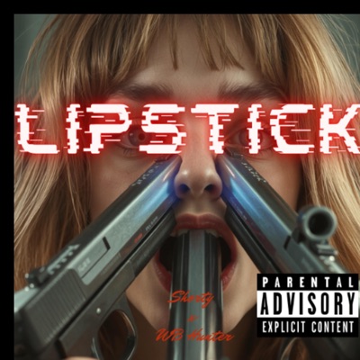Lipstick (feat. WB Hunter) - Single