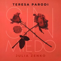 Sin Miedo - Single - Teresa Parodi & Julia Zenko