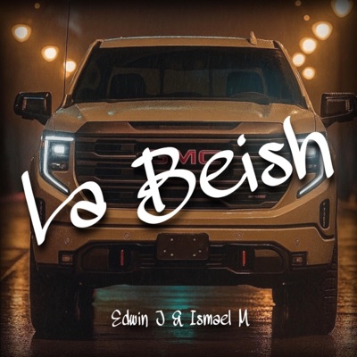 La Beish (feat. Ismael M) - Single
