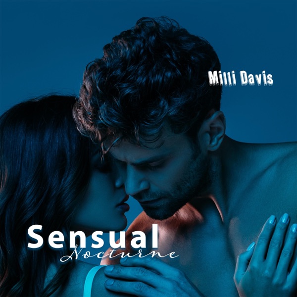 Sensual Nocturne: Hug My Body & Soul