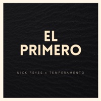 El Primero - Single - Nick Reyes & Temperamento