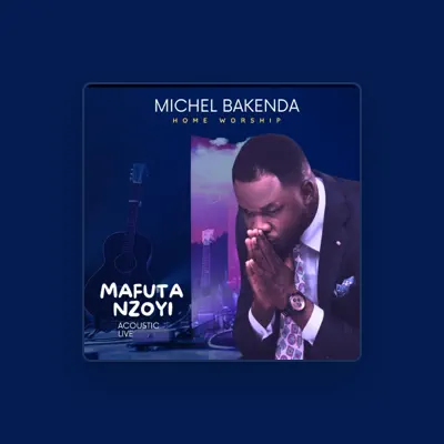 Listen to Michel Bakenda, watch music videos, read bio, see tour dates & more!