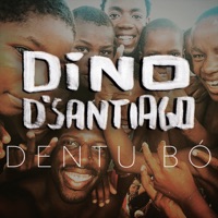 Dentu Bó - Single - Dino d'Santiago