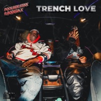 TRENCH LOVE (feat. Bodega X) - Single - Poolside Stixx