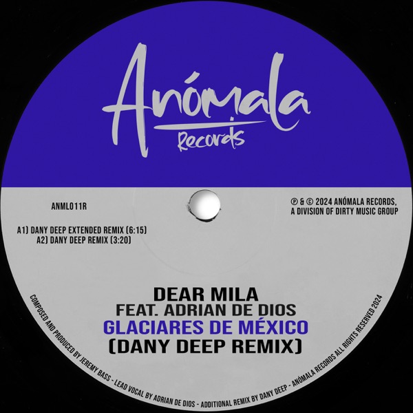 Glaciares de Mexico (feat. Adrian de Dios) [Dany Deep Remix] - Single