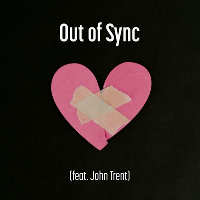 Out of Sync (feat. John Trent) - Single