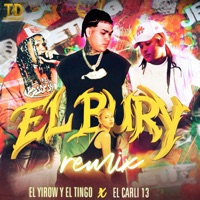 El Bury Remix - Single - El Yirow Y El Tingo, El Carli & The Dangerous