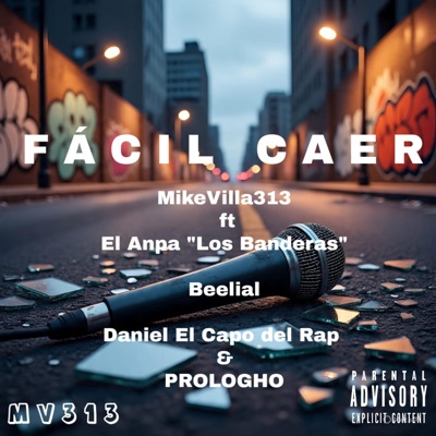 FÁCIL CAER (feat. Beelial & Daniel El Capo Del Rap) [El Anpa "Los Banderas" & Prologho Remix Special Version] - Single