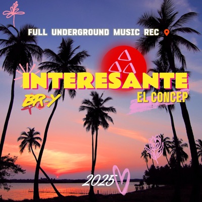 INTERESANTE (feat. ELCONCEP & BR-Y) - Single