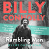 Rambling Man - Billy Connolly