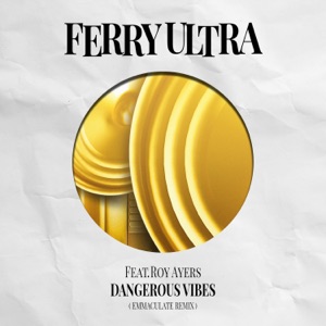 Dangerous Vibes (feat. Roy Ayers) - Single