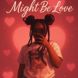 Might Be Love Taneazy